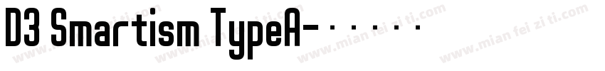 D3 Smartism TypeA字体转换